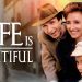 life is beautiful