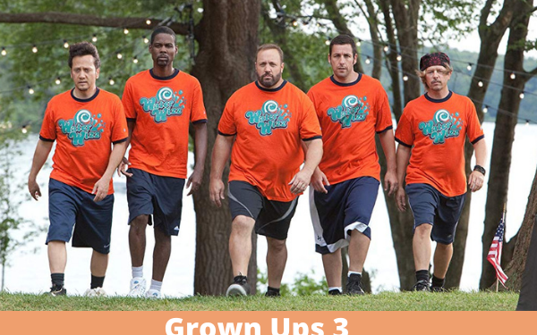 Grown Ups 3 Will We Ever Get To See Grown Ups 3