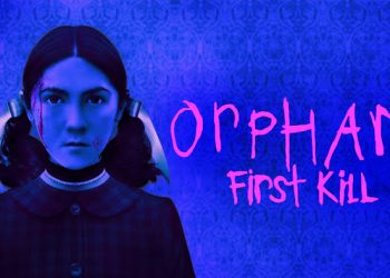 فيلم Orphan  First Kill