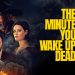 فيلم The Minute You Wake Up Dead