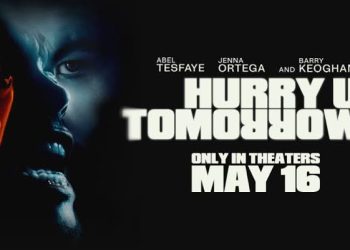 فيلم Hurry Up Tomorrow