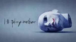 فيلم I'll Play Mother