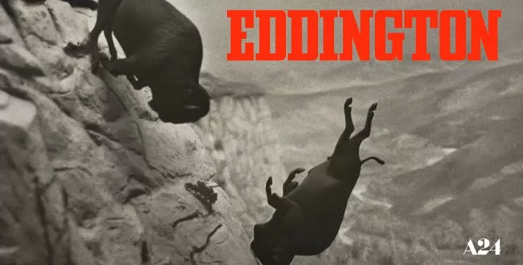 فيلم Eddington