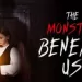فيلم The Monster Beneath Us