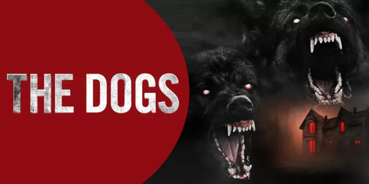 فيلم The Dogs