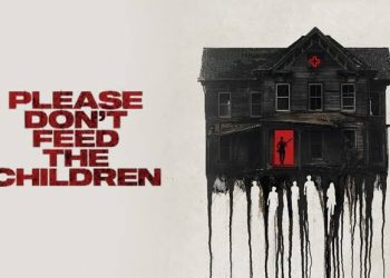 فيلم Please Don't Feed The Children