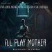 فيلم I'll Play Mother