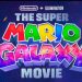 فيلم The Super Mario Galaxy Movie
