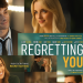 فيلم Regretting you