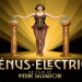 فيلم «La Vénus électrique» للمخرج «بيير سالفادوري» يفتتح الدورة الـ79 من «مهرجان كان السينمائي»